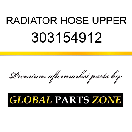 RADIATOR HOSE UPPER 303154912