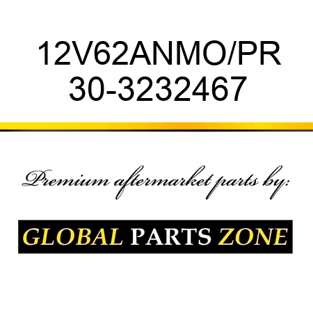 12V62ANMO/PR 30-3232467