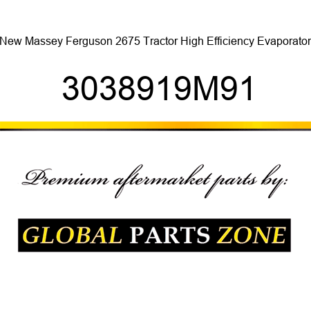 New Massey Ferguson 2675 Tractor High Efficiency Evaporator 3038919M91