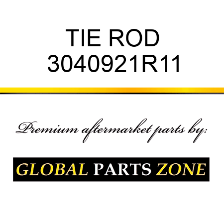 TIE ROD 3040921R11