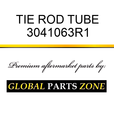 TIE ROD TUBE 3041063R1