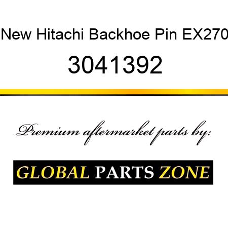 New Hitachi Backhoe Pin EX270 3041392