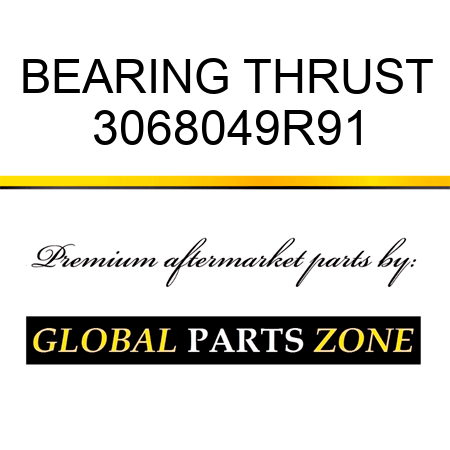 BEARING THRUST 3068049R91