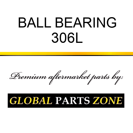 BALL BEARING 306L