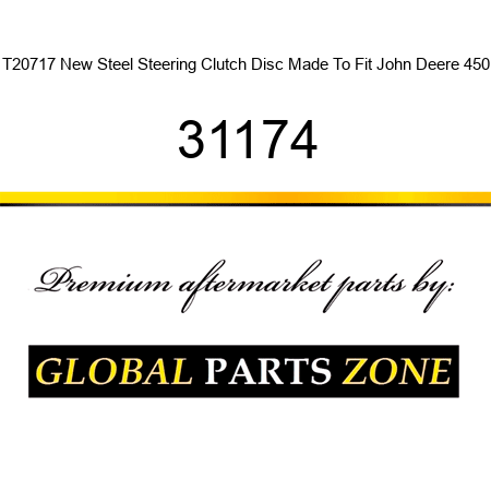 T20717 New Steel Steering Clutch Disc Made To Fit John Deere 450 31174