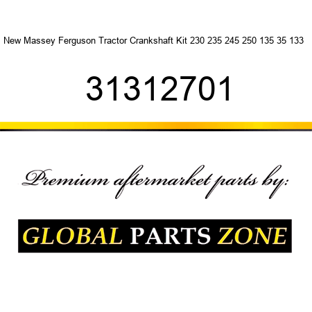 New Massey Ferguson Tractor Crankshaft Kit 230 235 245 250 135 35 133 + 31312701