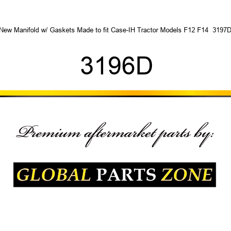 New Manifold w/ Gaskets Made to fit Case-IH Tractor Models F12 F14  3197D 3196D