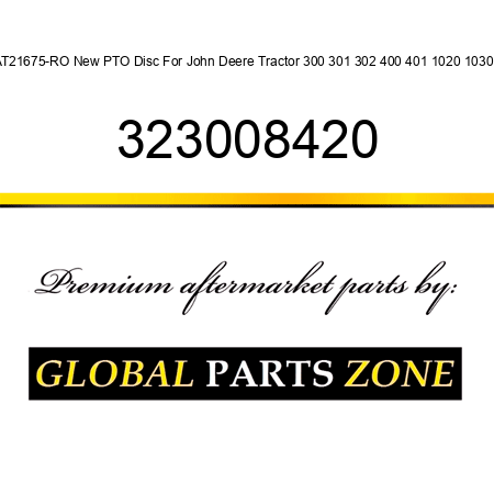 AT21675-RO New PTO Disc For John Deere Tractor 300 301 302 400 401 1020 1030 + 323008420