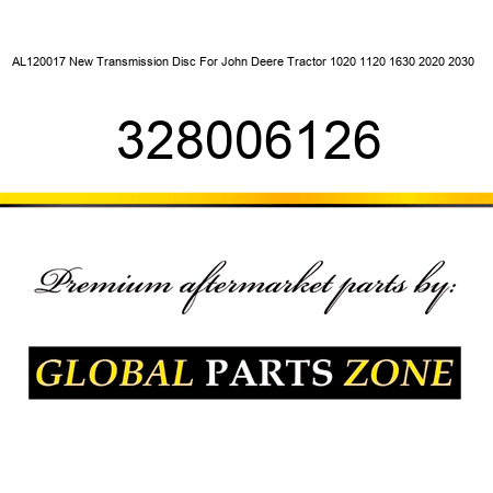 AL120017 New Transmission Disc For John Deere Tractor 1020 1120 1630 2020 2030 + 328006126