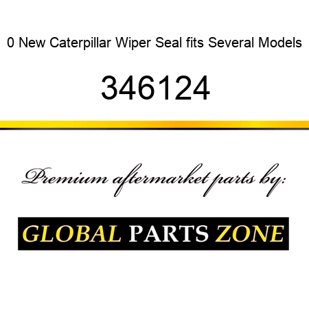 0 New Caterpillar Wiper Seal fits Several Models 346124