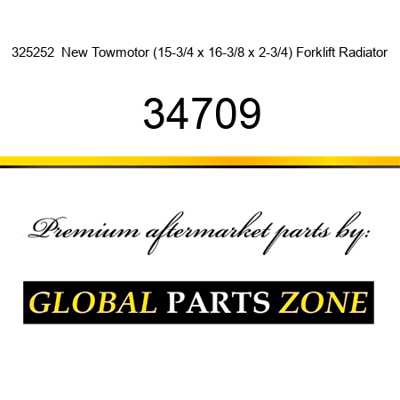 325252  New Towmotor (15-3/4 x 16-3/8 x 2-3/4) Forklift Radiator 34709