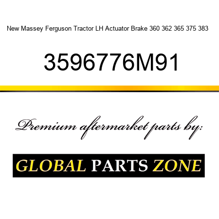 New Massey Ferguson Tractor LH Actuator Brake 360 362 365 375 383 + 3596776M91