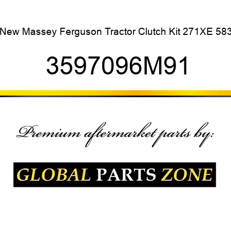 New Massey Ferguson Tractor Clutch Kit 271XE 583 3597096M91