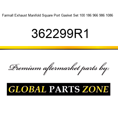 Farmall Exhaust Manifold Square Port Gasket Set 100 186 966 986 1086 ++ 362299R1