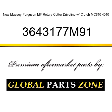 New Massey Ferguson MF Rotary Cutter Driveline w/ Clutch MC610 4010 3643177M91