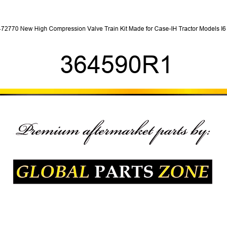 472770 New High Compression Valve Train Kit Made for Case-IH Tractor Models I6 + 364590R1