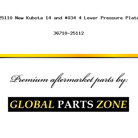 3F860-25110 New Kubota 14" 4 Lever Pressure Plate M9580 36710-25112