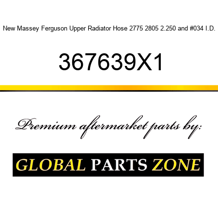 New Massey Ferguson Upper Radiator Hose 2775 2805 2.250" I.D. 367639X1