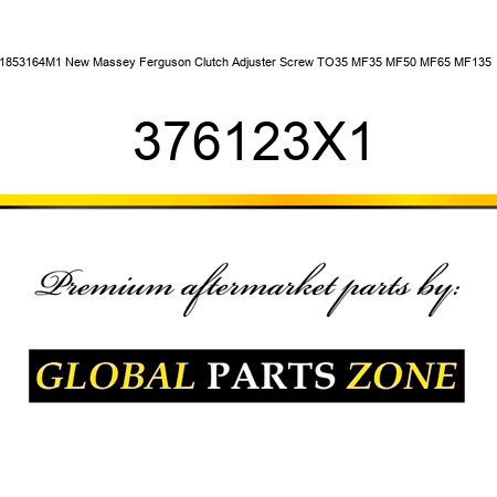 1853164M1 New Massey Ferguson Clutch Adjuster Screw TO35 MF35 MF50 MF65 MF135 + 376123X1