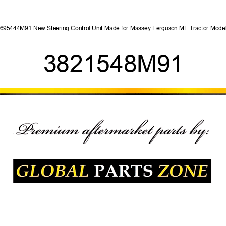 1695444M91 New Steering Control Unit Made for Massey Ferguson MF Tractor Models 3821548M91