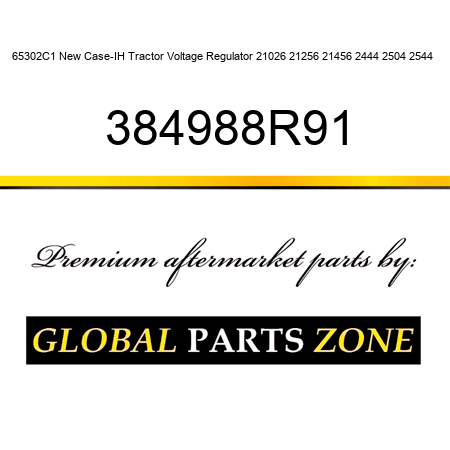 65302C1 New Case-IH Tractor Voltage Regulator 21026 21256 21456 2444 2504 2544 + 384988R91