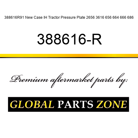 388616R91 New Case IH Tractor Pressure Plate 2656 3616 656 664 666 686 388616-R