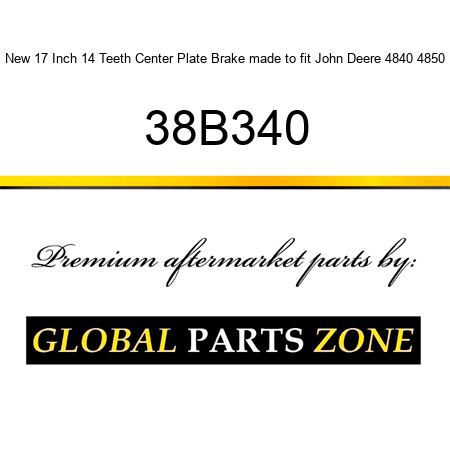 New 17 Inch 14 Teeth Center Plate Brake made to fit John Deere 4840 4850 38B340