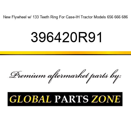 New Flywheel w/ 133 Teeth Ring For Case-IH Tractor Models 656 666 686 396420R91