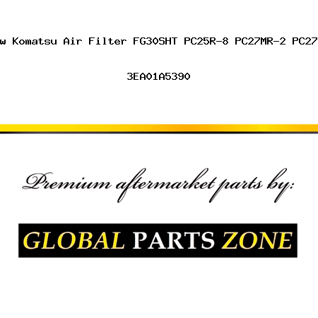 129619-12520 New Komatsu Air Filter FG30SHT PC25R-8 PC27MR-2 PC27MRX-1 PC27R-8 + 3EA01A5390