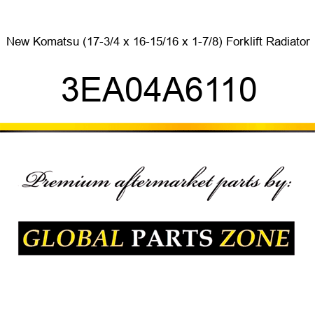 New Komatsu (17-3/4 x 16-15/16 x 1-7/8) Forklift Radiator 3EA04A6110