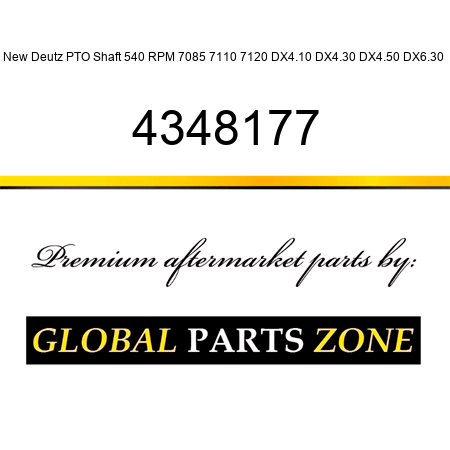 New Deutz PTO Shaft 540 RPM 7085 7110 7120 DX4.10 DX4.30 DX4.50 DX6.30+ 4348177