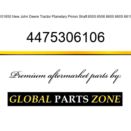 L101650 New John Deere Tractor Planetary Pinion Shaft 6505 6506 6600 6605 6615 + 4475306106