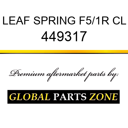 LEAF SPRING F5/1R CL 449317