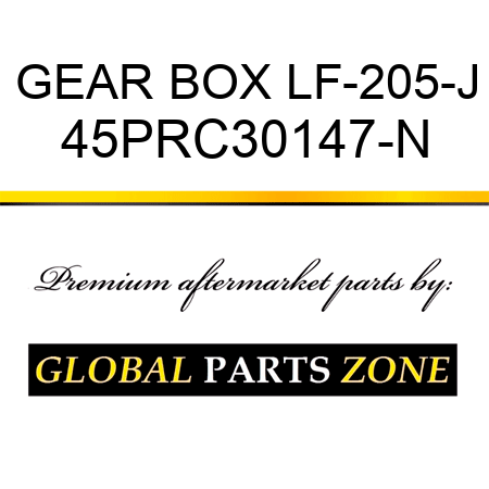 GEAR BOX LF-205-J 45PRC30147-N