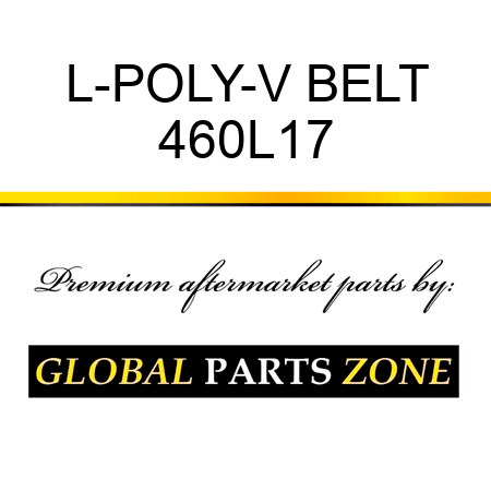 L-POLY-V BELT 460L17