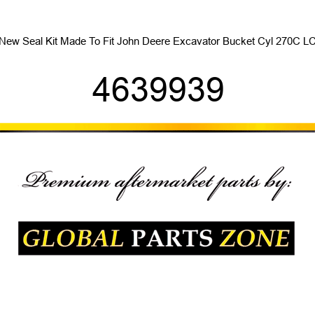 New Seal Kit Made To Fit John Deere Excavator Bucket Cyl 270C LC 4639939