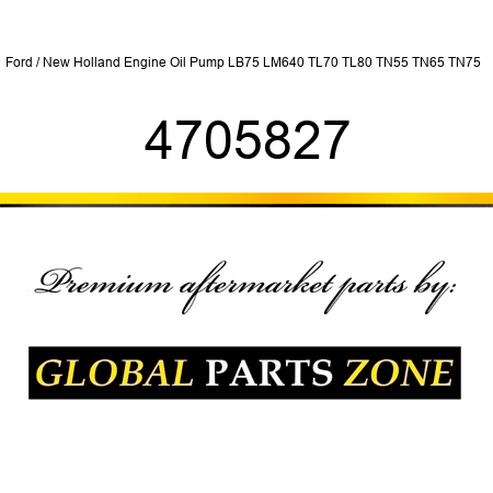 Ford / New Holland Engine Oil Pump LB75 LM640 TL70 TL80 TN55 TN65 TN75 + 4705827