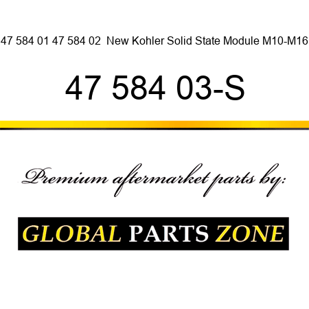 47 584 01 47 584 02  New Kohler Solid State Module M10-M16 47 584 03-S