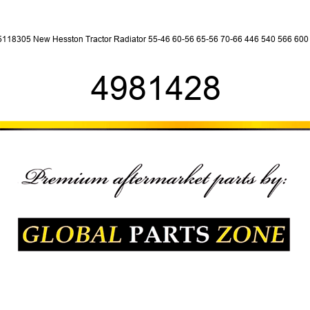 5118305 New Hesston Tractor Radiator 55-46 60-56 65-56 70-66 446 540 566 600 + 4981428