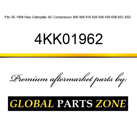 Fits 3E-1908 New Caterpillar AC Compressor 906 908 916 926 936 939 65B 65C 65D + 4KK01962