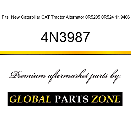 Fits  New Caterpillar CAT Tractor Alternator 0R5205 0R524 1N9406 4N3987