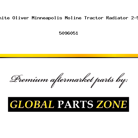 5118305 New White Oliver Minneapolis Moline Tractor Radiator 2-50 1355 G350 + 5096051