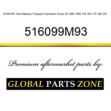 531607M1 New Massey Ferguson Hydraulic Pump 30 1080 1085 135 165 175 180 235 + 516099M93