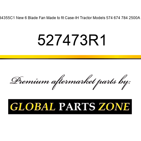 84355C1 New 6 Blade Fan Made to fit Case-IH Tractor Models 574 674 784 2500A + 527473R1