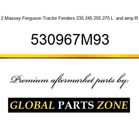 2 Massey Ferguson Tractor Fenders 235 245 255 275 L & R 530967M93