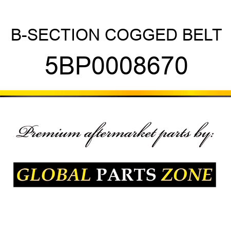B-SECTION COGGED BELT 5BP0008670