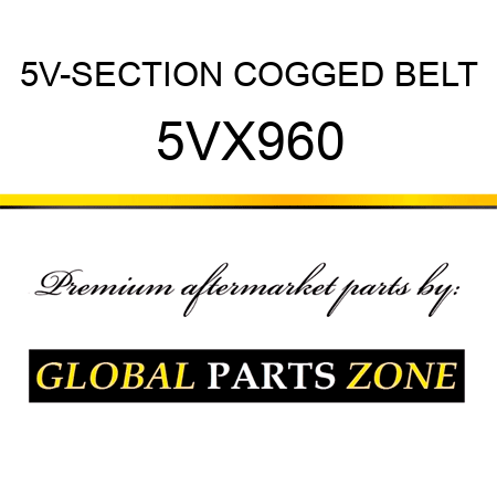 5V-SECTION COGGED BELT 5VX960