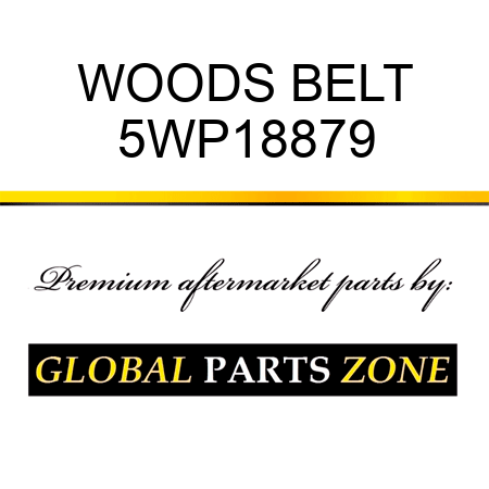 WOODS BELT 5WP18879
