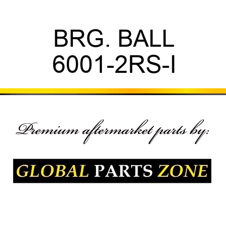 BRG. BALL 6001-2RS-I