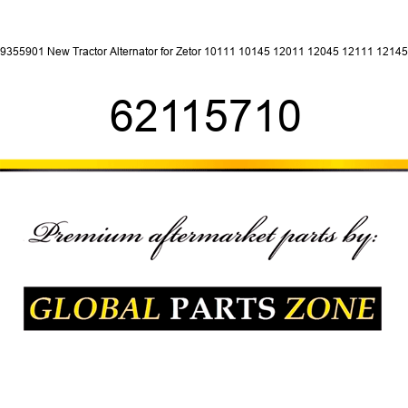 89355901 New Tractor Alternator for Zetor 10111 10145 12011 12045 12111 12145 + 62115710